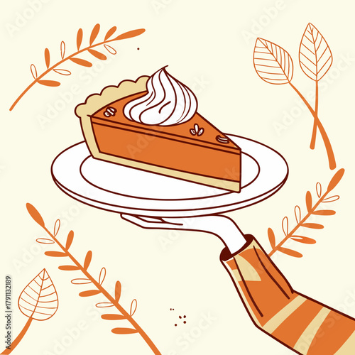 Pumpkin pie slice with whipped cream served on plate in hand. Traditional Thanksgiving dessert. Festive holiday sweet food design for celebration, invitation, greeting card. Vector illustration