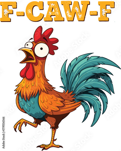 Funny Rooster Cartoon with "F-CAW-F" Text – Comical Chicken Animal Illustration for Farm and Humor Designs