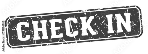 check in rectangular sign. check in stamp