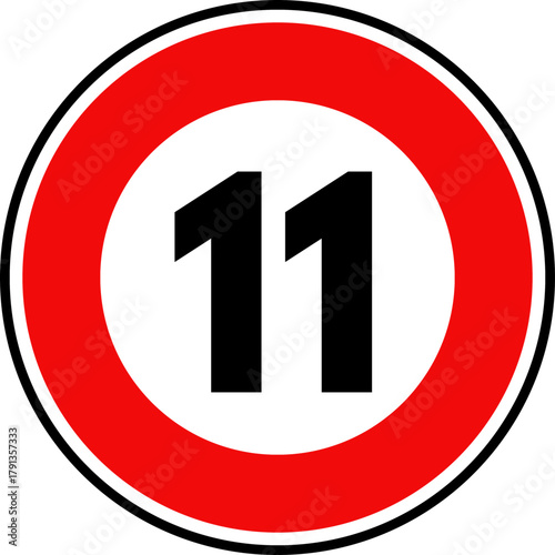 Circular Speed Limit 11 Traffic Sign