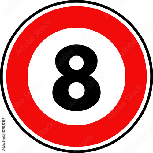 Circular Speed Limit 8 Traffic Sign