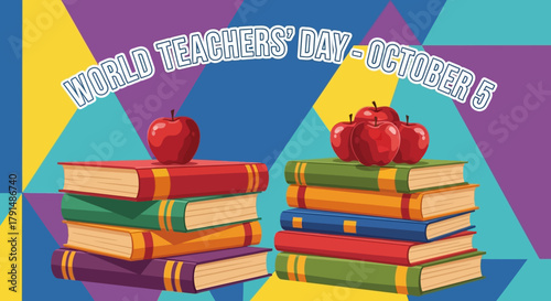World Teachers Day October 5 Celebration with Books and Apples.