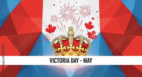 Victoria Day Celebration with Canadian Flag and Royal Crown.