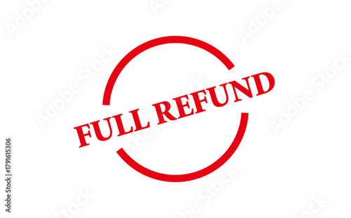 FULL REFUND - Red Rubber Stamp with text message FULL REFUND
