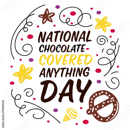 NATIONAL CHOCOLATE-COVERED ANYTHING DAY vector illustration isolated on white background