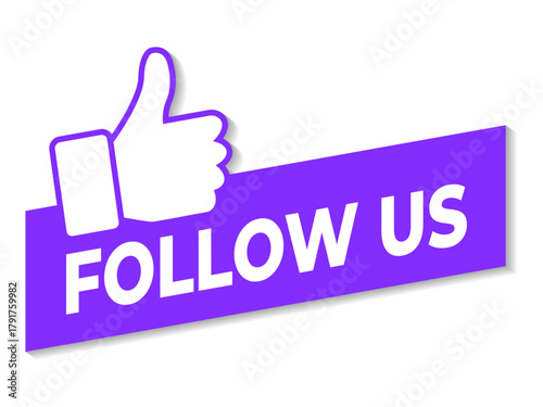 Follow Us Banner or Sticker. Thumbs Up Hand Sign. Social Media Promotion and Call to Action