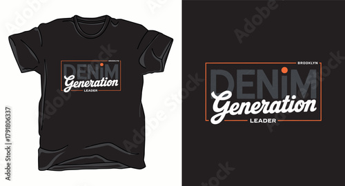 Generation leader typography vector art t-shirt design pint