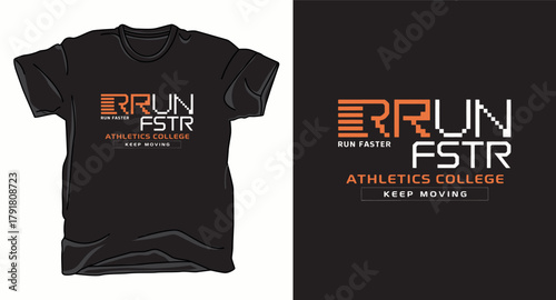 Run faster typography graphic vector art t-shirt design print