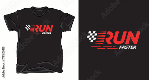 Run faster typography graphic vector art t-shirt design print