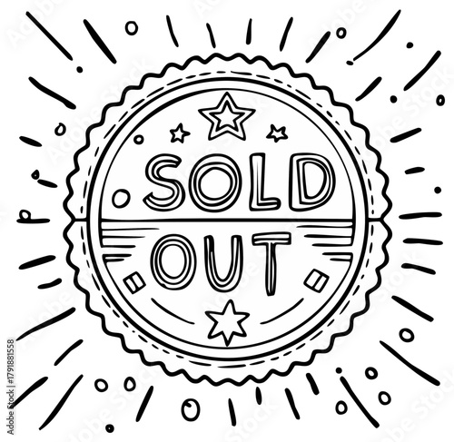 Hand drawn Sold Out text in a circular badge with stars and a sunburst effect