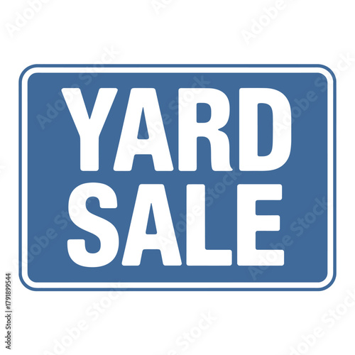 Classic blue yard sale sign with white text