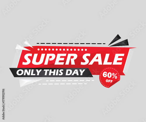 Super sale banner with 60 percent off and only this day text