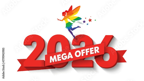 2026 Mega Offer: A vibrant promotional graphic announces a 'Mega Offer' for the year 2026, accompanied by a festive design element. 