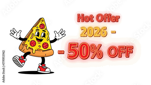 Pizza Offer: This image shows a lively pizza slice character, beaming with joy, advertising a fantastic Hot Offer - 50% Off deal for the year 2026.