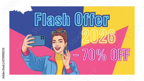 Flash Offer: A vibrant pop art style composition, this image spotlights a woman engaging in a selfie, highlighting a promotional flash offer with bold text, capturing attention.