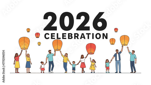 2026 Celebration: Families unite under a canopy of illuminated lanterns, celebrating the dawn of 2026 with joy and unity. A symbol of togetherness and hope