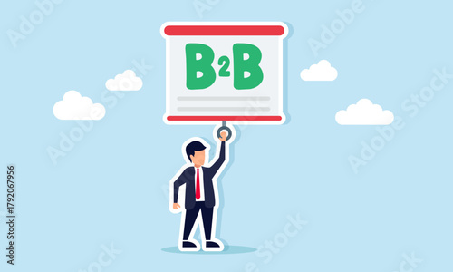 Businessman pulling a projector screen displaying the text B to B illustration of explaining business to business idea