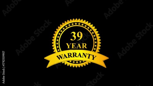 Golden 39 year warranty badge with ribbon on black background, premium quality guarantee label, certification seal, quality assurance, product guarantee seal, metallic gold warranty