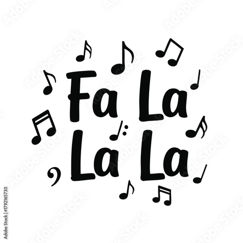 Fa la la with music note for christmas
