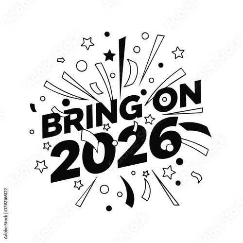 Bring on 2026 text with firework for new year