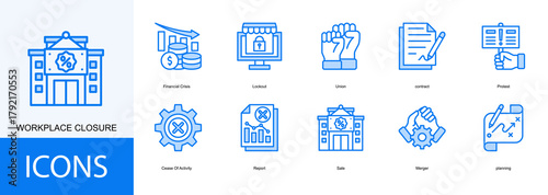 Workplace Closure icon collection set. Containing Financial Crisis, Lockout, Union, contract, Protest icon