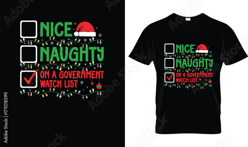 Nice Naughty On a Government Watch List Funny Christmas Checklist T-Shirt