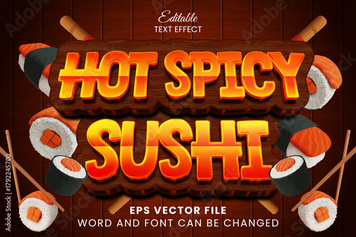 Hot spicy sushi 3d editable vector text effect. Food text style