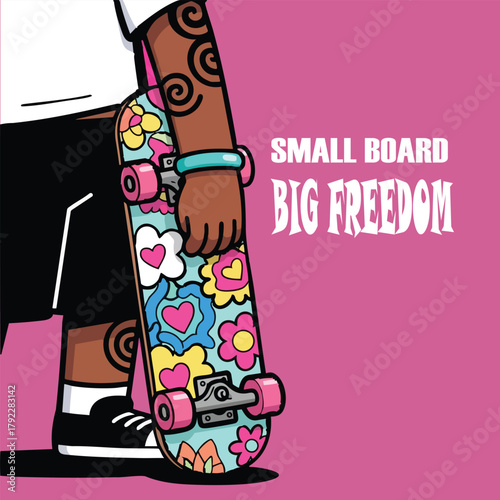 Skateboarder with colorful deck and inspiring message