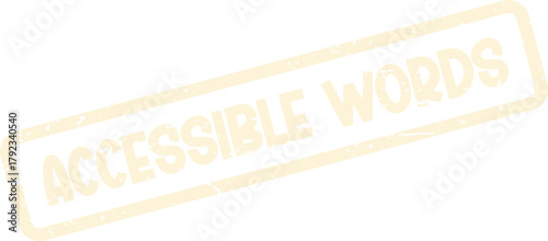 Faded Accessible Words Rubber Stamp for Encouraging Inclusive Language and Dialogue