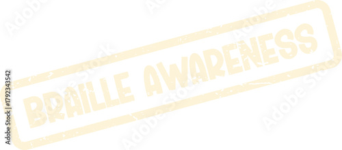 Braille Awareness message displayed on a weathered beige stamp advocating for visual impairment recognition