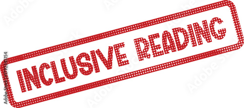 Vibrant Inclusive Reading Red Rubber Stamp Symbolizing Accessibility in Education