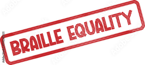 Visual representation of Braille Equality as a vibrant red dotted rubber stamp impression