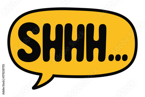 A bright yellow speech bubble with the word "SHHH" and three dots is depicted, symbolizing silence and secrecy.