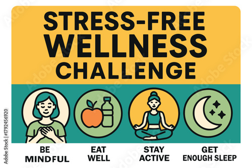 Stress free wellness challenge encouraging healthy habits for better living