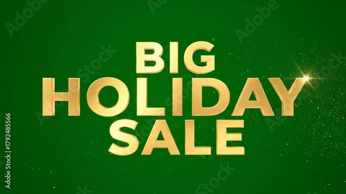 Big Holiday Sale – Golden Text Reveal with Light Sweep Animation (Green Background)