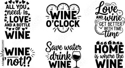 Wine quotes vector set with love wine sayings and humorous wine time graphics for beverage lovers