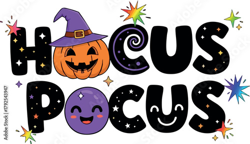 Hocus Pocus Halloween themed playful text with pumpkin witch hat and magical stars design vector illustration