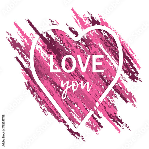 A pink poster with a heart and a declaration of love. Brushstrokes in the background. Vector illustration