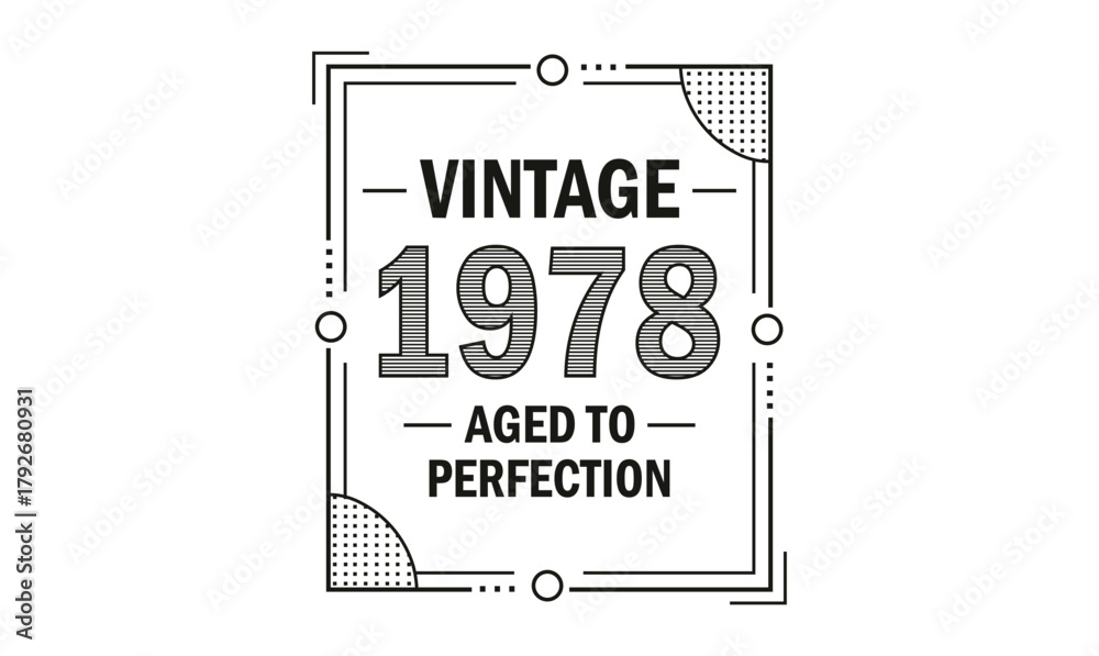 Naklejka premium vintage 1978 aged to perfection t shirt design