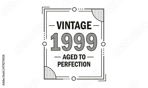 vintage 1999 aged to perfection t shirt design