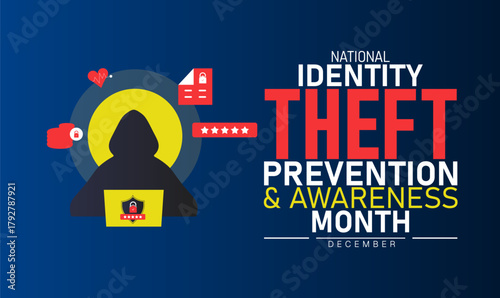National Identity Theft Prevention and Awareness Month Poster Banner and Background Abstract Design Template Featuring Lock Shield and Digital Security Icons Illustration for Cyber Safety Fraud Protec