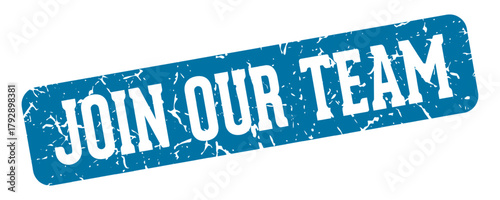 join our team rectangular sign. join our team stamp