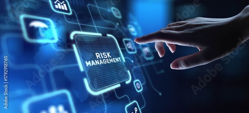 Risk Management Identifying and Mitigating Business Risks, projection on a virtual screen, Business and Technology Concept.