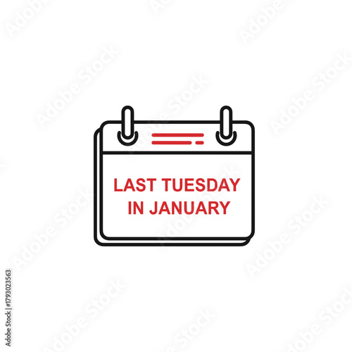 Calendar showing last Tuesday in January with red text  