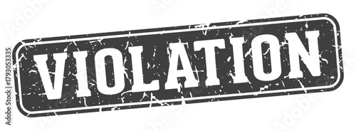 violation rectangular sign. violation stamp