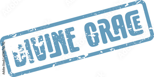 Divine Grace Grunge Stamp Seal Signifying Unmerited Favor and Benevolence in Life