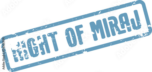 Distressed blue rubber stamp impression for the Islamic Night of Miraj