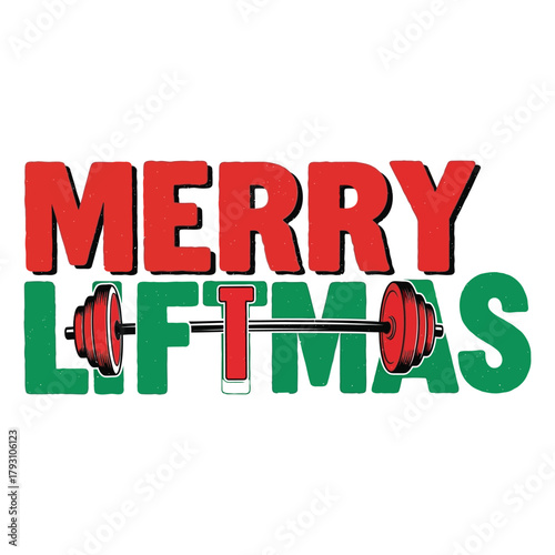 Merry Liftmas retro fitness typography with barbell illustration in red and green holiday palette, bold vintage vector on white background