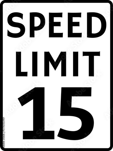Speed Limit 15 mph Traffic Sign