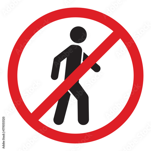 No entry prohibited sign icon. Restriction public sign isolated. Vector illustration signage no trespassing or forbidden running or walking icon.